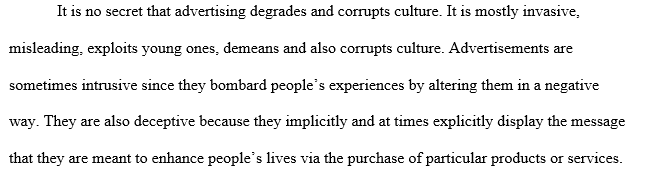 . Advertising demeans and corrupts culture