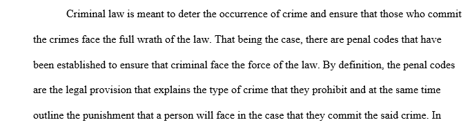 Explain the role of penal codes and regulatory statutes in criminal law