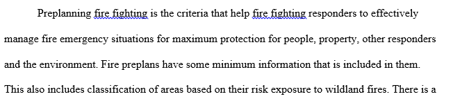 Preplanning fire fighting