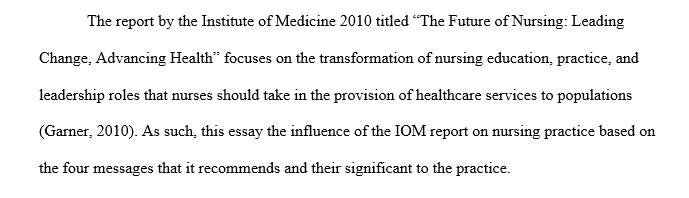 Influence of the IOM Report on Nursing Practice