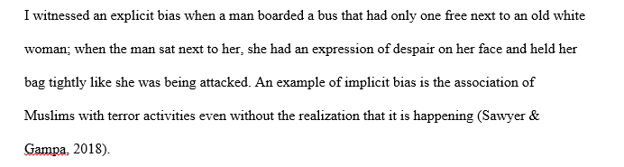 An example of an implicit and an explicit bias