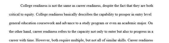 Are college readiness and career readiness the same