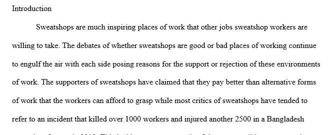 Argue whether or not sweatshops are inherently good or bad for the people
