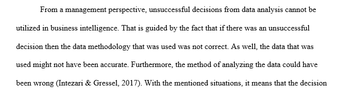 Can unsuccessful decisions based on data analysis be useful