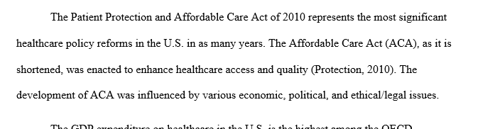 Select a healthcare policy and identify the impact economics