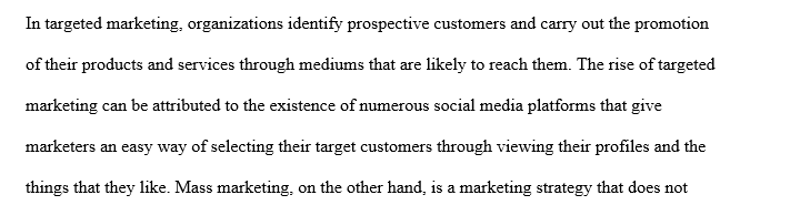 Targeted and mass marketing