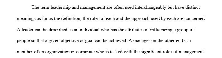 The differing approaches of nursing leaders and managers