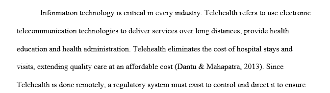 Analyze the role of the regulatory environment in adoption of telehealth