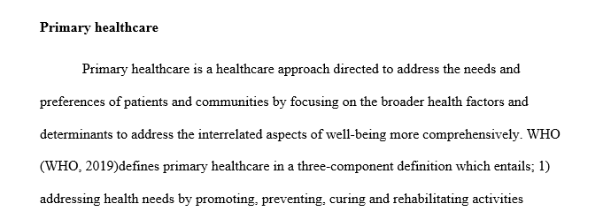 Define (1) primary care and (2) the concept of gatekeeping