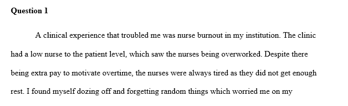 Describe a clinical experience that was troubling to you