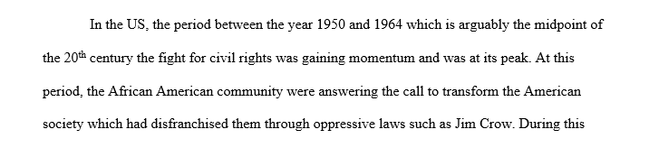 Discuss the Civil Rights Movement from 1950-1964  