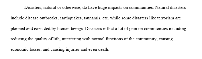 Discuss the impact of disasters on a community