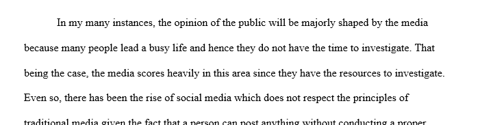 Discuss the impact that the media has on the perception of law enforcement