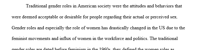 Do you think that “traditional” gender roles are appropriate in American society today