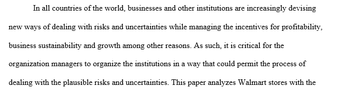 Evaluate a company’s recent actions dealing with risk and uncertainty