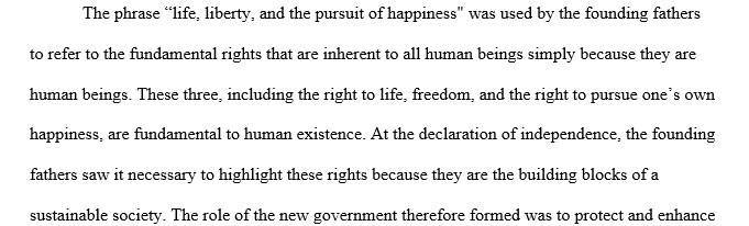 Explain what the founding fathers meant with life