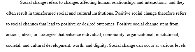 Explanation of what is involved in leading a positive social change movement