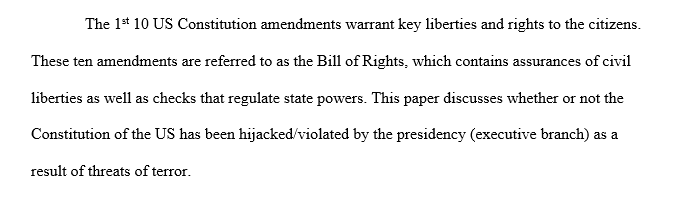 Has the Constitution Been Hijacked due to the threat of Terror