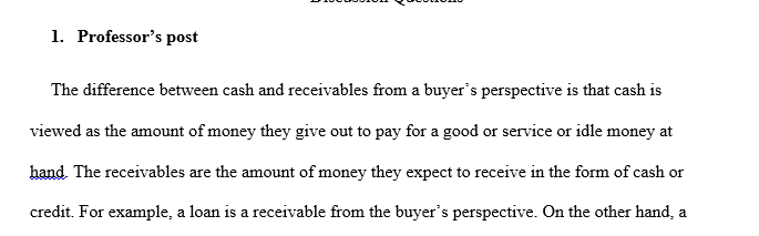 The accounting differences between cash and receivables