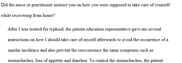 The influence patient education has in health care using the experiences of a patient