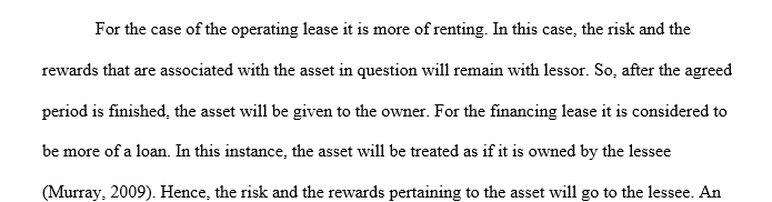 Two common types of leases are operating and financing leases