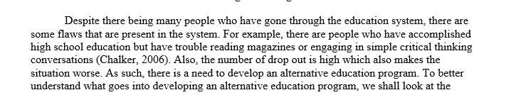 What are the needs for the alternative education school or program
