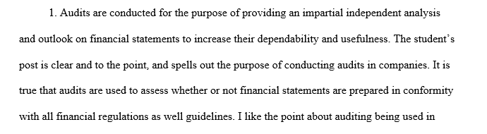 Audit of financial statements is to check the accuracy of accounting principles used