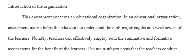Brief description of the tools and techniques used for assessment and evaluation