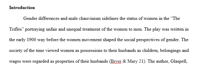 Critical reading and analysis of drama named Trifles written by Susan Glaspell