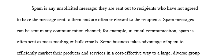 Describe a hypothetical situation in which a legitimate organization used spam
