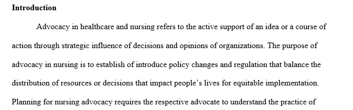 Describe how you plan to advocate for your patients.
