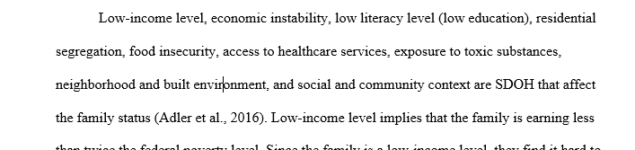 Describe the SDOH that affect the family health status