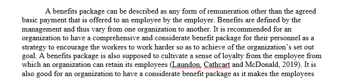Design an overall benefits package that includes compensation