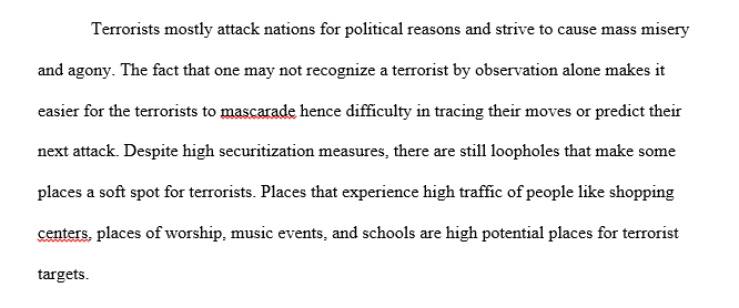 Determine what a potential terrorist target may be