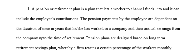 Discuss the role that pension funds play in company pension plans