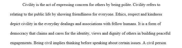 Explain the nature of civility and why it is important in an online setting