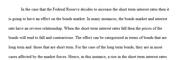 How the bond market reacts when the Federal Reserve increases short term interest rates