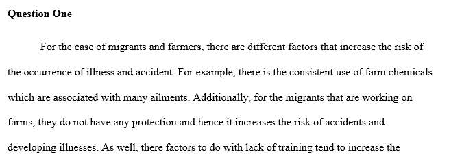 Identify factors that place farmers and migrant workers at risk for illness and accidents