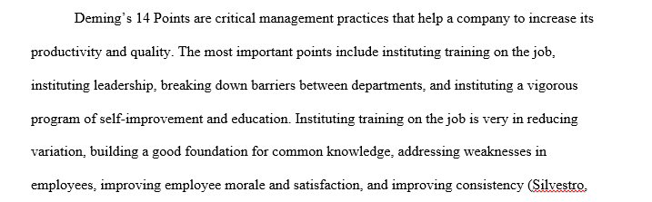 Management would like to just implement one of Deming's points each year