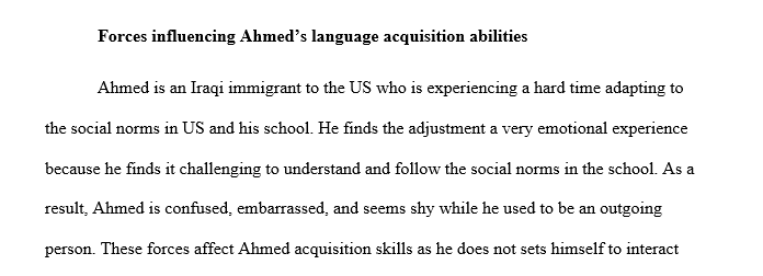 Positive or negative force in their English language acquisition abilities