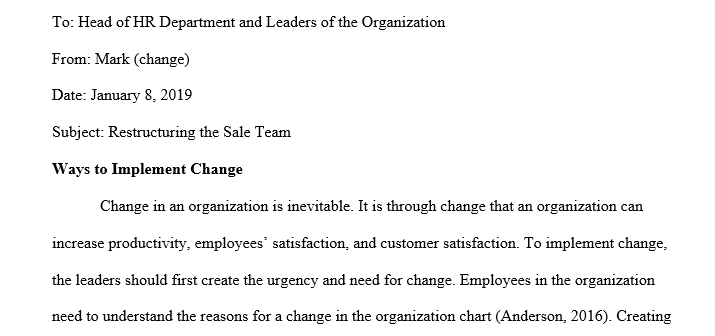 Refer to the Organizational Chart for a visual representation