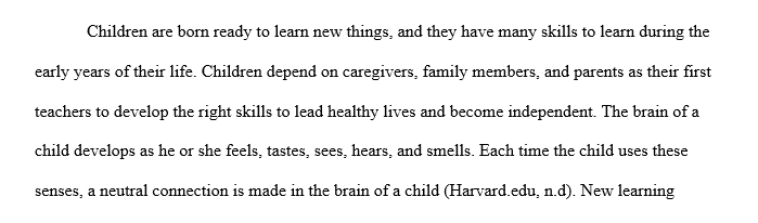 The importance of early learning experiences to the developing brain of infants and toddlers