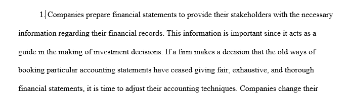 What are the major reasons why companies change accounting methods