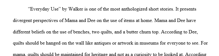 Write a 750-word essay on Alice Walker’s Everyday Use