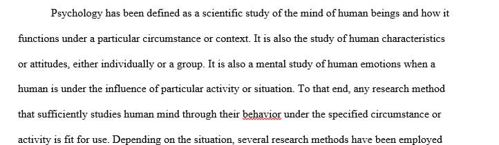 Analyze the various research methods employed in psychology