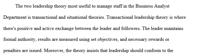 Analyze whether you anticipate needing different leadership methods