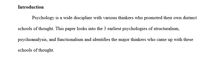 Compare the three early psychologies of structuralism; functionalism and psychoanalysis