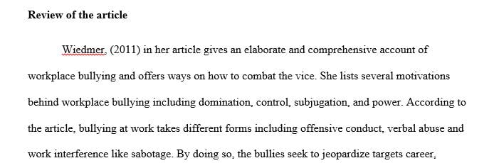 Describe the impact of workplace bullying on both the victims and the organization.