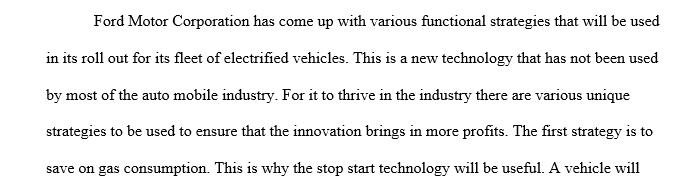 Discuss and analyze the functional strategies used by Ford Motor Corporation
