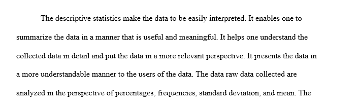 Discuss the value of how descriptive statistics can help to understand data